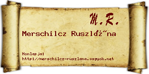 Merschilcz Ruszlána névjegykártya